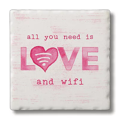 Buy All You Need Is Love And WIFI Valentine Tumbled Tile Stoneware Coasters Set Of 4 • 15.15£
