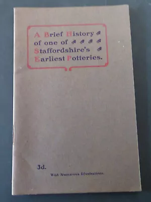 Buy 1908 A Brief History Of One Of Staffordshire's Oldest Potteries William Adams • 58.50£