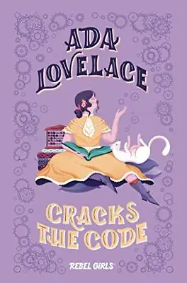 Buy Ada Lovelace Cracks The Code (A Good Night Stories For Rebel Girls Chapter Book) • 3.35£