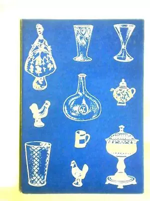Buy Antique English Pottery, Porcelain And Glass (L. G. G. Ramsey - 1961) (ID:70054) • 11.98£