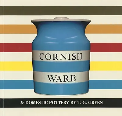 Buy Cornish Ware & Domestic Pottery By T G Green (swadlincote, Judith Onions)  • 10£