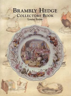 Buy BRAMBLY HEDGE COLLECTORS BOOK By Louise Irvine • 50.27£
