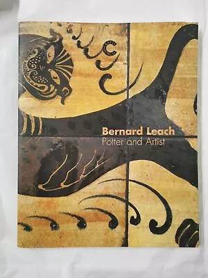 Buy Bernard Leach: Potter And Artist [Paperback] By Bernard Leach • 77.99£