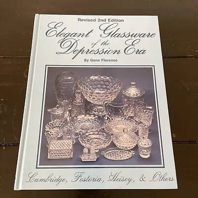 Buy Elegant Glassware Of The Depression Era By Gene Florence Revised 2nd Edition • 5.51£
