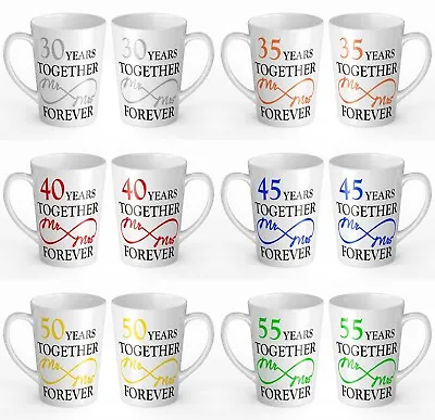 Buy 12oz Pair Of Mr & Mrs Together Forever Anniversary (1st-70th) Gift Latte Mugs • 12.99£