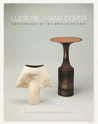 Buy LUCIE RIE / HANS COPER: Masterworks By Two British Potters - Metropolitan Museum • 80.04£