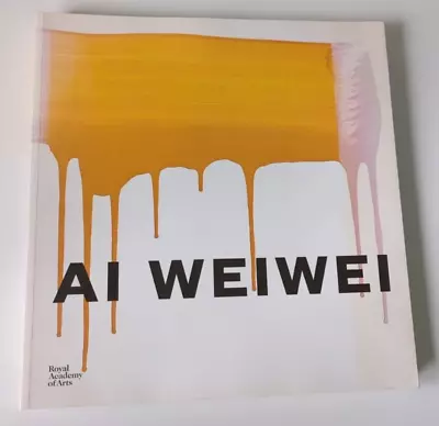 Buy AI WEIWEI Royal Academy Of Arts   2015 ART EXHIBITION BOOK • 24.99£