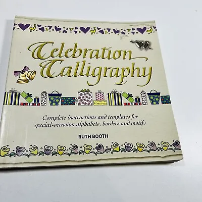 Buy Celebration Calligraphy By Ruth Booth (Paperback 2008) • 10.53£