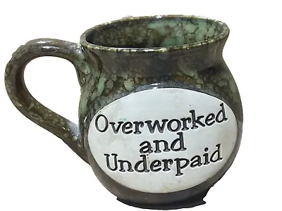 Buy Pottery Coffee Mugs Overworked And Underpaid In A Clean And Great Condition • 16£