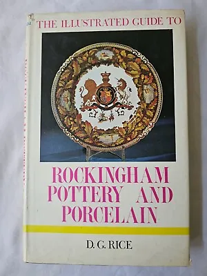 Buy Rockingham Pottery & Porcelain D G Rice Hardback • 4£