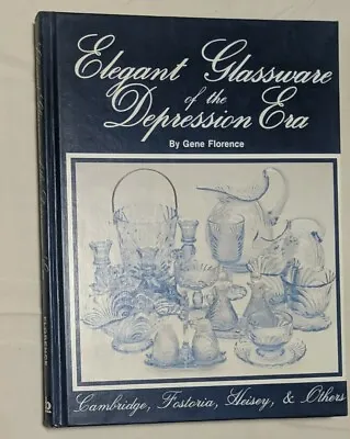 Buy Elegant Glassware Of The Depression Era By Florence Collector 1983 Hardcover • 14.40£