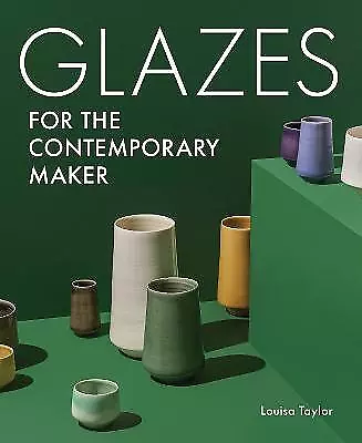 Buy Glazes For The Contemporary Maker - 9780719842405 • 16.86£