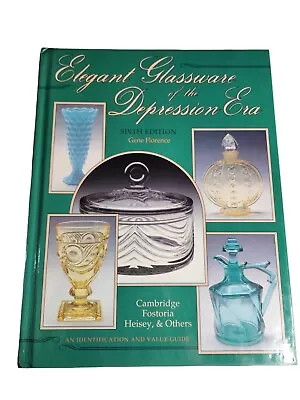 Buy Elegant Glassware Of The Depression Era Sixth Edition - ID & Value Guide • 7.98£