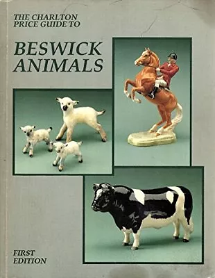 Buy The Charlton Price Guide To Beswick Animals (Royal Doulton), Callow, Diana, Used • 10.04£